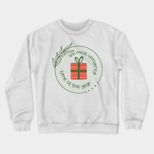 Christmas is the most wonderful time of the year. Happy holidays! Crewneck Sweatshirt